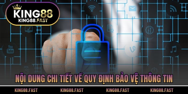 Nội dung chi tiết về quy định bảo vệ thông tin