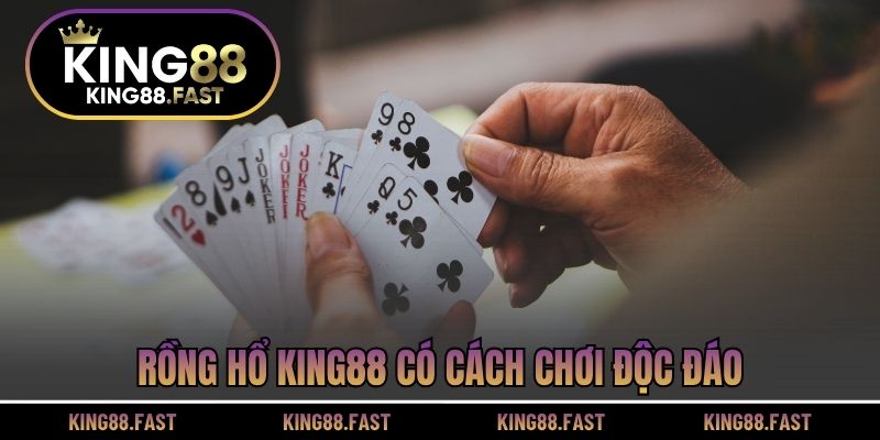 Rồng Hổ KING88 có cách chơi độc đáo